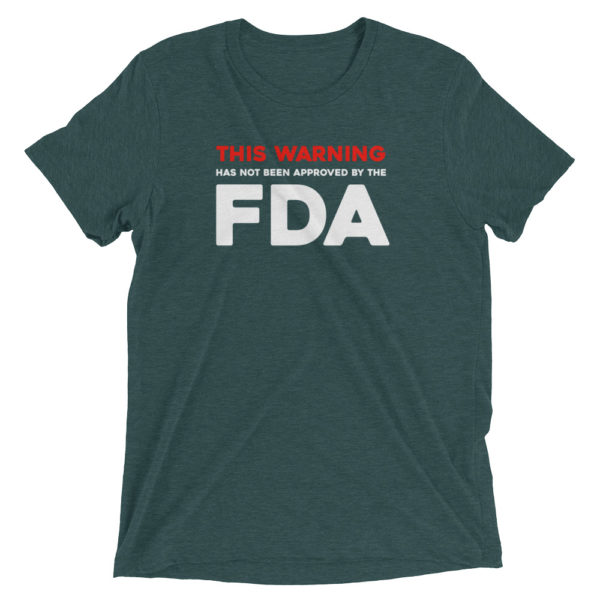 This warning has not been approved by the FDA 3